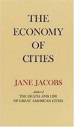 The best books on Education and Society - The Economy of Cities by Jane Jacobs The best books on Education and Society - The Economy of Cities by Jane Jacobs