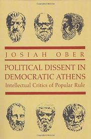 Political Dissent in Democratic Athens by Josiah Ober Political Dissent in Democratic Athens by Josiah Ober