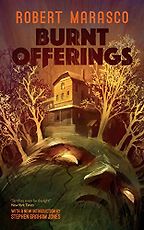 The Best Haunted House Books - Burnt Offerings by Robert Marasco The Best Haunted House Books - Burnt Offerings by Robert Marasco