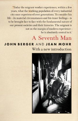 A Seventh Man by John Berger