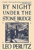 The best books on The Miracle of Autism - By Night Under the Stone Bridge by Leo Perutz