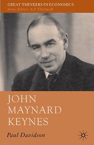 The best books on John Maynard Keynes - John Maynard Keynes by Paul Davidson