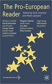 The best books on The European Union - The Pro-European Reader by Dick Leonard and‎ Mark Leonard (eds)