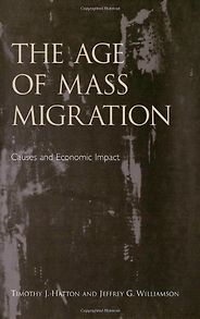 The best books on Immigration - The Age of Mass Migration by Jeffrey G. Williamson & Timothy J. Hatton The best books on Immigration - The Age of Mass Migration by Jeffrey G. Williamson & Timothy J. Hatton