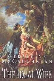 The Ideal Wife by Geraldine McCaughrean The Ideal Wife by Geraldine McCaughrean