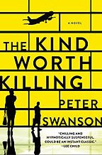 The Best Detective Fiction - The Kind Worth Killing by Peter Swanson The Best Detective Fiction - The Kind Worth Killing by Peter Swanson