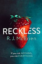 The Best Crime Fiction of 2021 - Reckless by R.J. McBrien