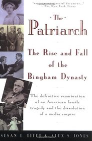 The best books on Newspaper Dynasties - The Patriarch by Susan E Tifft and Alex S Jones The best books on Newspaper Dynasties - The Patriarch by Susan E Tifft and Alex S Jones