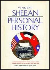 The best books on American Foreign Reporting - Personal History by Vincent Sheean