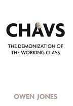 The best books on Fairness and Inequality - Chavs by Owen Jones The best books on Fairness and Inequality - Chavs by Owen Jones