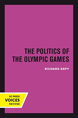 The Politics of the Olympic Games by Richard Espy