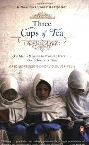 The best books on Foreign Memoirs - Three Cups of Tea by Greg Mortenson