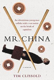 The best books on Economic History - Mr China by Tim Clissold