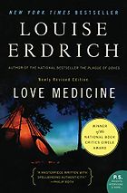 The Best Native American Literature - Love Medicine by Louise Erdrich