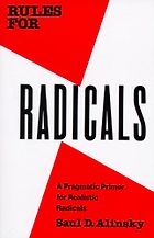 The best books on Lobbying - Rules for Radicals by Saul Alinsky