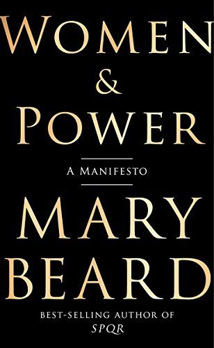 Women and Power: A Manifesto by Mary Beard
