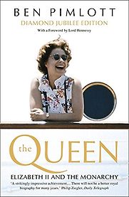The Queen: Elizabeth II and the Monarchy by Ben Pimlott The Queen: Elizabeth II and the Monarchy by Ben Pimlott