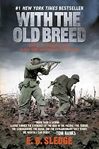 The best books on World War 2 in Asia - With the Old Breed: At Peleliu and Okinawa by E.B. Sledge