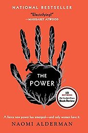 The Power by Naomi Alderman The Power by Naomi Alderman