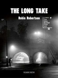 The Best Fiction of 2018 - The Long Take by Robin Robertson