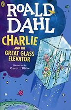 Books to Make Your Kids Laugh - Charlie and the Great Glass Elevator by Roald Dahl Books to Make Your Kids Laugh - Charlie and the Great Glass Elevator by Roald Dahl