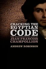 The best books on Albert Einstein - Cracking the Egyptian Code by Andrew Robinson