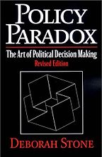 The best books on The Politics of Policymaking - Policy Paradox: The Art of Political Decision Making by Deborah Stone The best books on The Politics of Policymaking - Policy Paradox: The Art of Political Decision Making by Deborah Stone