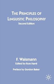 The best books on Wittgenstein - The Principles of Linguistic Philosophy by Friedrich Waismann