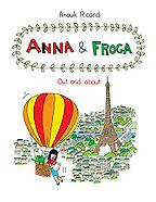 Best Comics of 2016 - Anna and Froga: Out and About by Anouk Ricard
