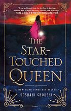 The Best Hades and Persephone Books - The Star-Touched Queen by Roshani Chokshi