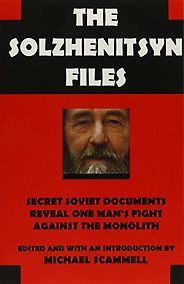The Best Books About Aleksandr Solzhenitsyn - The Solzhenitsyn Files by Michael Scammell (Ed), Catherine A. Fitzpatrick The Best Books About Aleksandr Solzhenitsyn - The Solzhenitsyn Files by Michael Scammell (Ed), Catherine A. Fitzpatrick