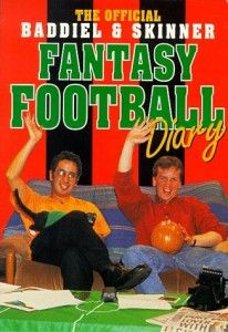 The Official Baddiel and Skinner Fantasy Football Diary by David Baddiel