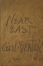 Novels and Memoirs of World War II - Near East by Cecil Beaton