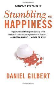 The best books on Behavioral Science - Stumbling on Happiness by Daniel Gilbert The best books on Behavioral Science - Stumbling on Happiness by Daniel Gilbert
