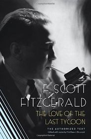 The best books on Hollywood - The Last Tycoon by F. Scott Fitzgerald The best books on Hollywood - The Last Tycoon by F. Scott Fitzgerald