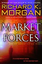 The Best Sci Fi Audiobooks - Market Forces by Richard K. Morgan