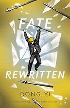 Five Contemporary Chinese Fiction Books - Fate Rewritten by Dong Xi