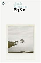The Best Jack Kerouac Books - Big Sur by Jack Kerouac