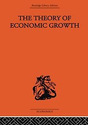 The Theory of Economic Growth by W Arthur Lewis The Theory of Economic Growth by W Arthur Lewis