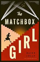 The Best Historical Fiction of 2026 - The Matchbox Girl by Alice Jolly