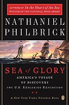 The best books on American Naval History - Sea of Glory: America’s Voyage of Discovery by Nathaniel Philbrick