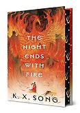 The Best New Books for Teens - The Night Ends With Fire by K X Song