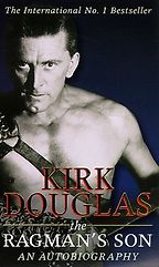 The best books on Making Movies - The Ragman’s Son by Kirk Douglas The best books on Making Movies - The Ragman’s Son by Kirk Douglas