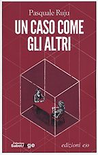 Massimo Carlotto recommends the best Italian Crime Fiction - Un caso come gli altri by Pasquale Ruju