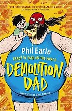 Best Books About Dads - Demolition Dad by Phil Earle & Sarah Oglivy