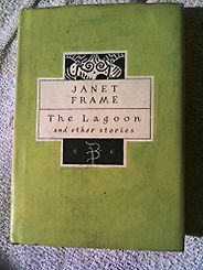 The Best 20th-Century Short Stories - The Lagoon and Other Stories by Janet Frame The Best 20th-Century Short Stories - The Lagoon and Other Stories by Janet Frame