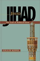The best books on Islam and Modernity - Jihad by Gilles Kepel