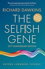 The Selfish Gene by Richard Dawkins The Selfish Gene by Richard Dawkins