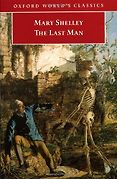 The Best Post-Apocalyptic Novels - The Last Man by Mary Shelley The Best Post-Apocalyptic Novels - The Last Man by Mary Shelley