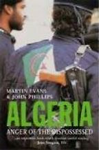 The best books on Origins of the Arab Uprising - Algeria by Martin Evans and John Phillips